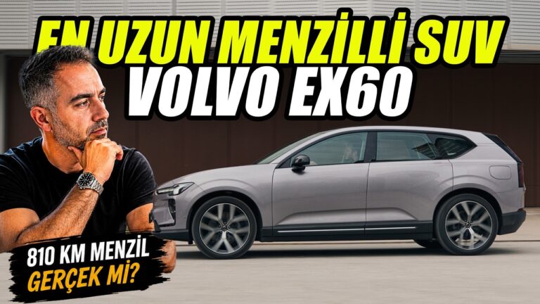 Volvo EX60 Test Sürüşü 2026 | 810 km Menzil Gerçek mi?